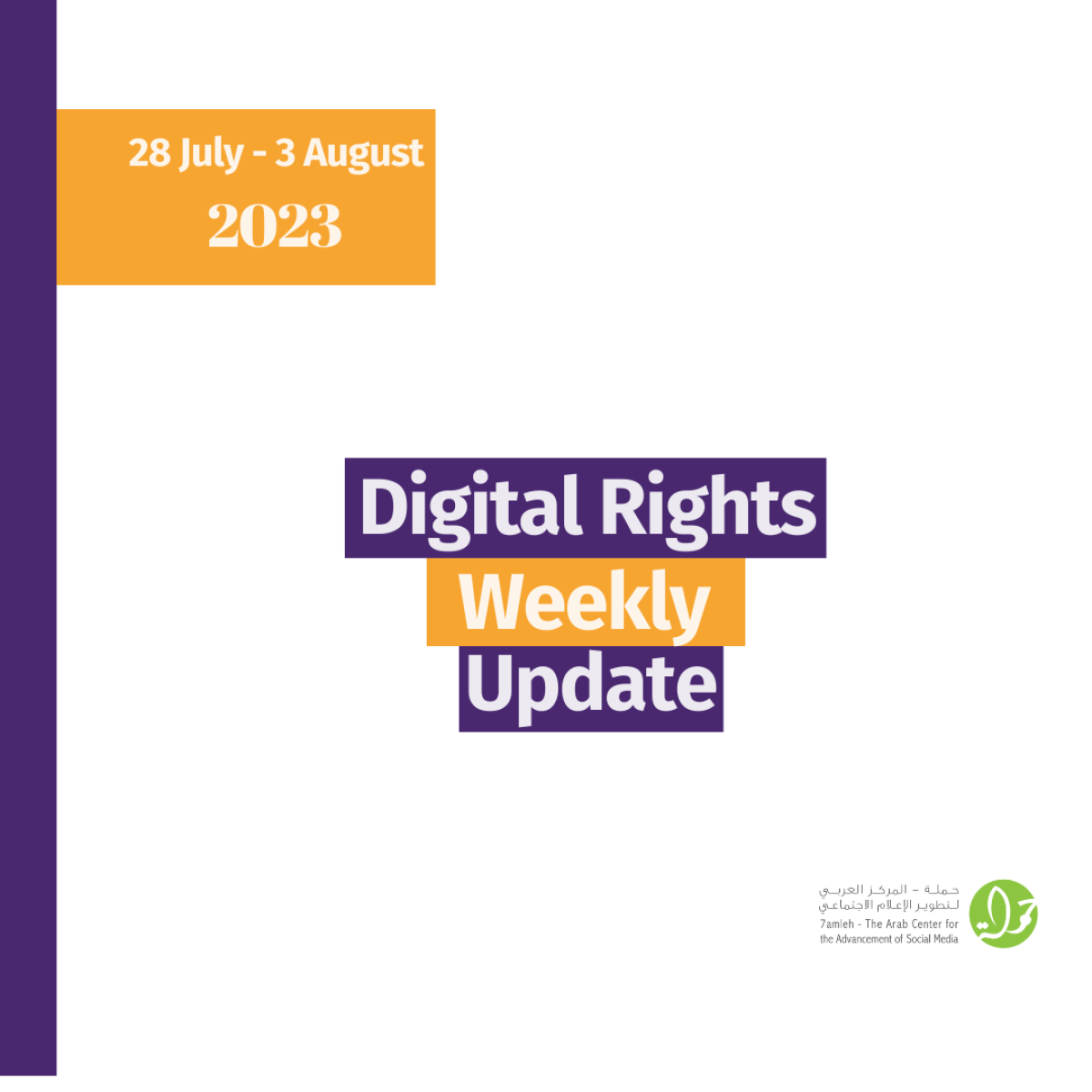 28  July - 3 August: Digital Rights Weekly Update
