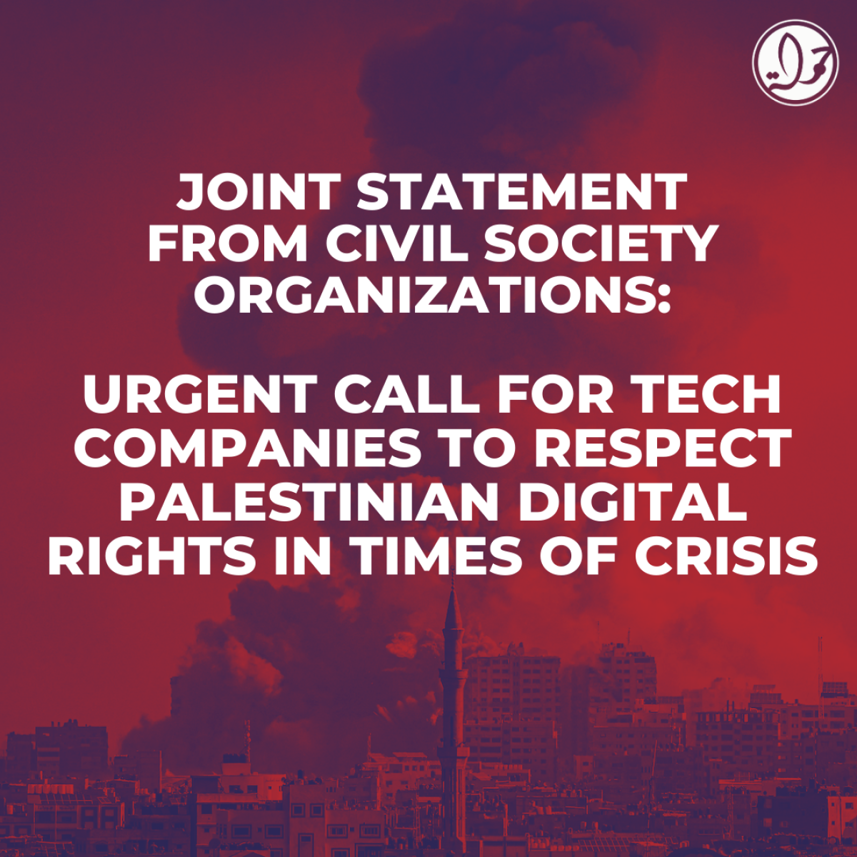 Civil Society Organizations' Call for Tech Companies to Respect Palestinian Digital Rights in Times of Crisis