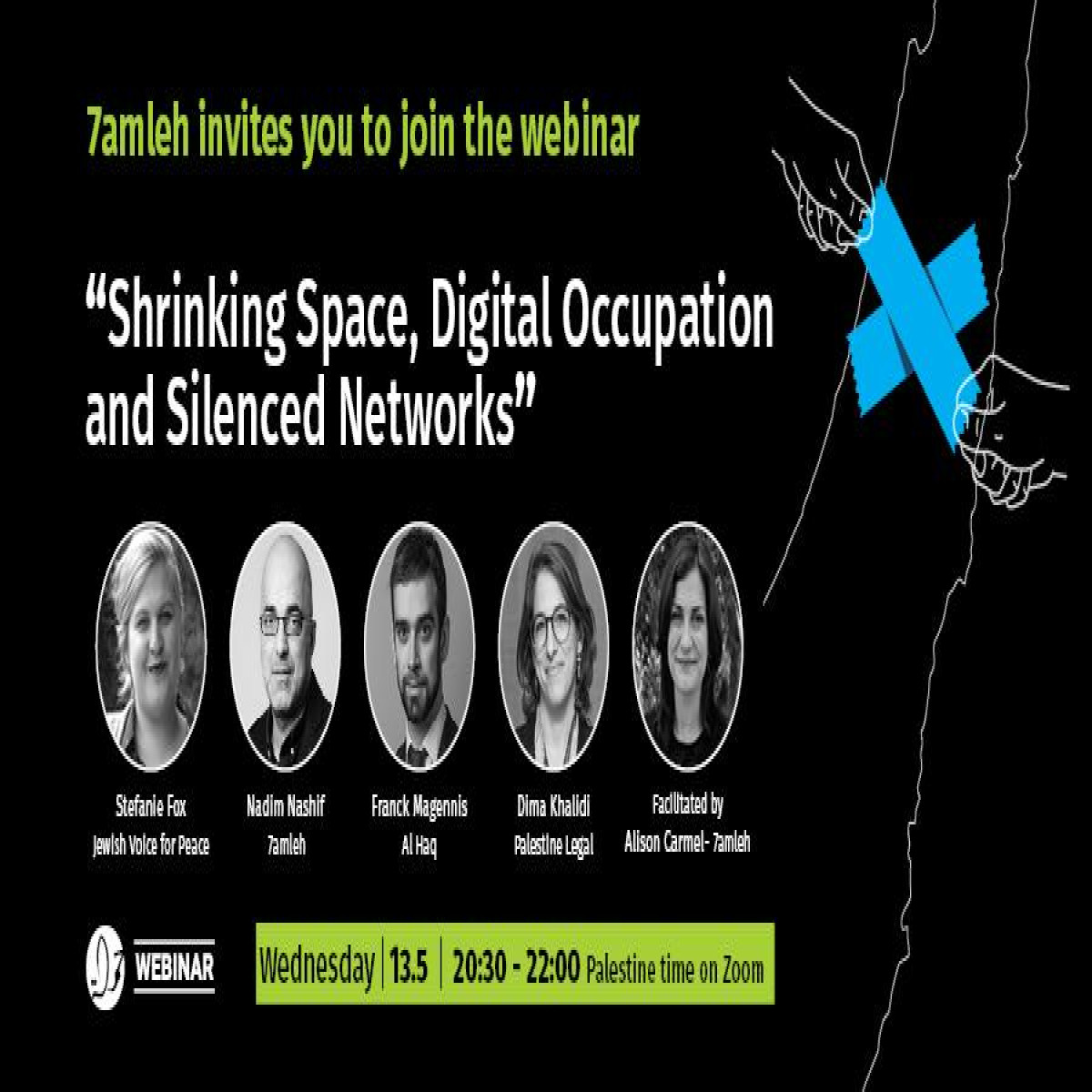 Webinar, “Shrinking Space, Digital Occupation and Silenced Networks.”