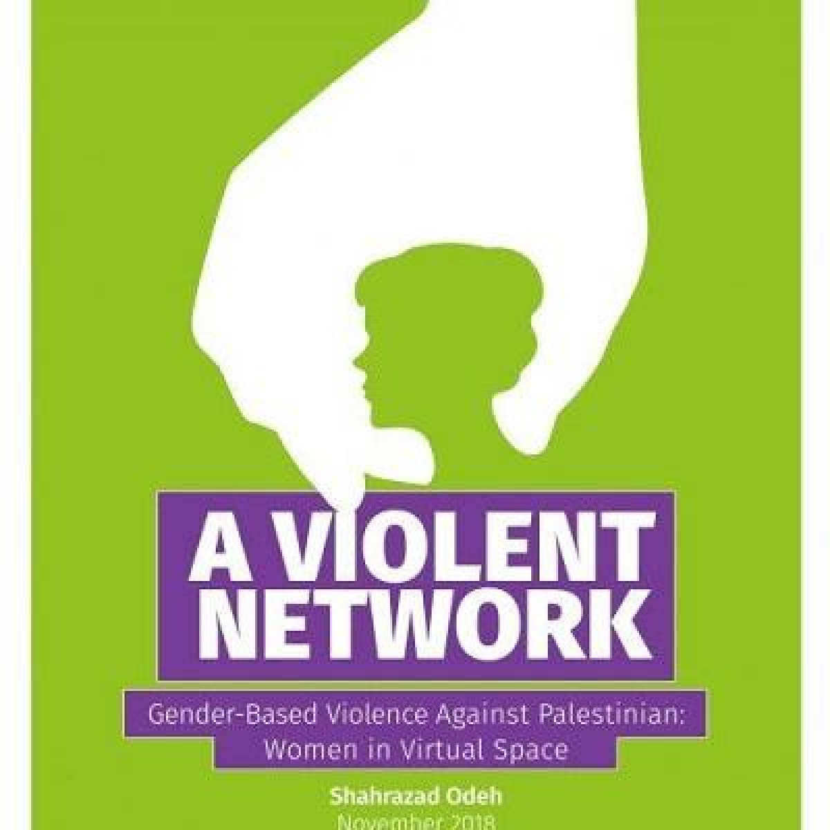 One-third of Palestinian young women are subjected to violence and harassment on the Internet!