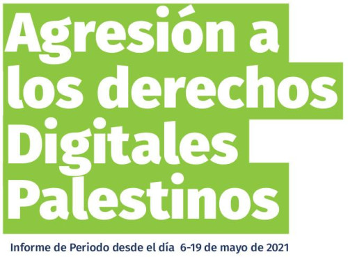 Agresión a los derechos Digitales Palestinos
