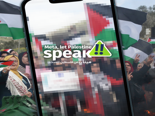 Civil society organizations launch a campaign to call on META to stop censoring Palestinian voices