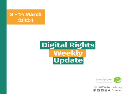 Digital Rights Weekly Update 8 - 14 March