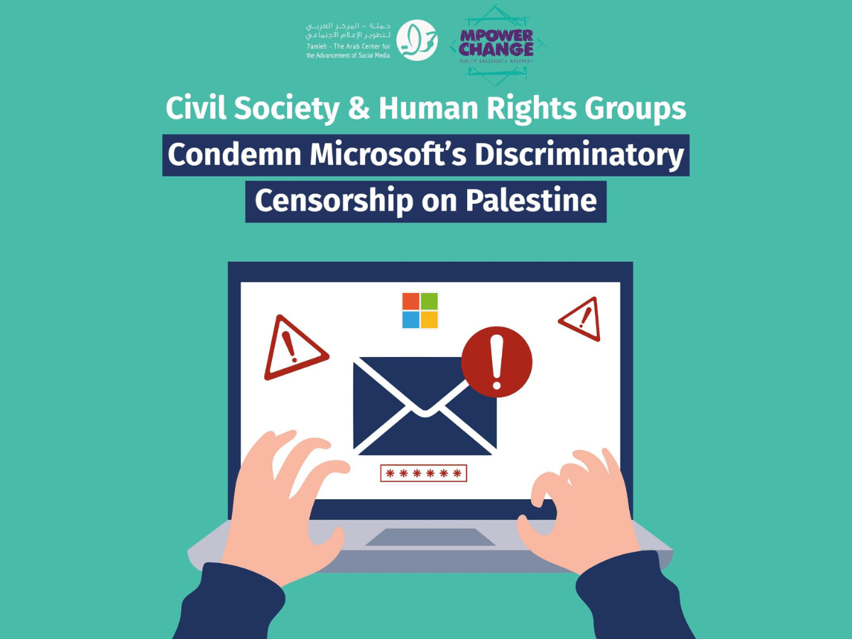 Civil Society & Human Rights Groups Condemn Microsoft’s Discriminatory Censorship on Palestine