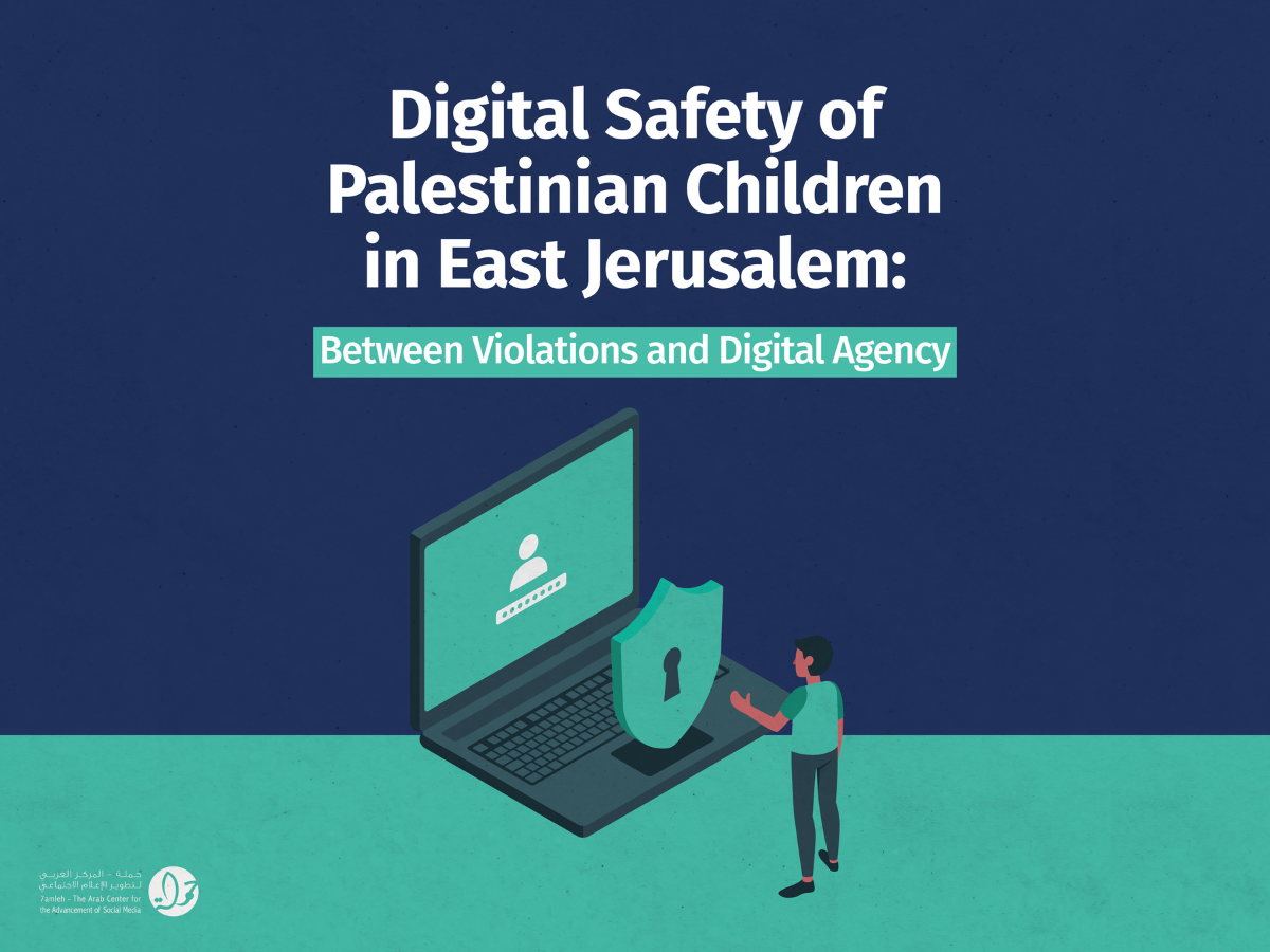 7amleh's New Report Highlights the Challenges of Digital Safety for Palestinian Children in East Jerusalem