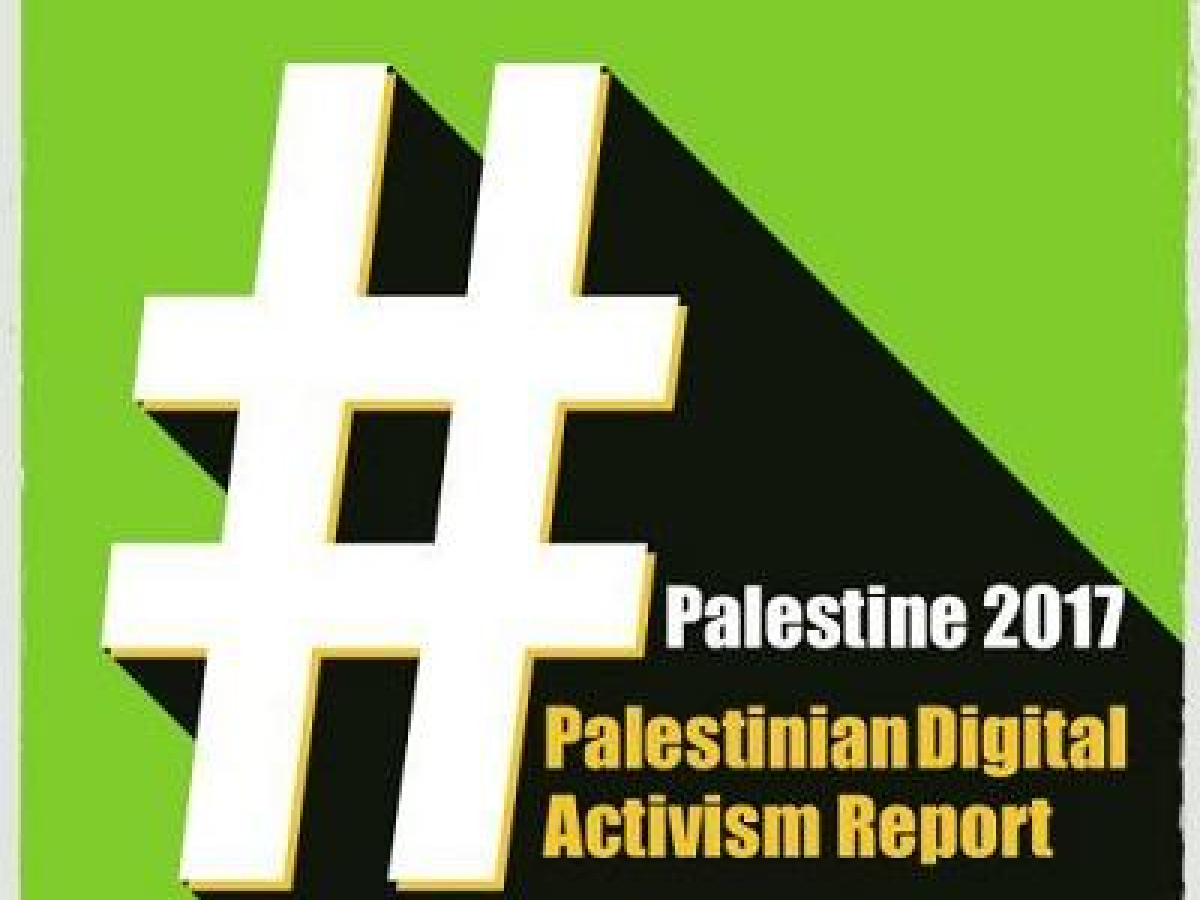 #Palestine 2017 Report: Palestinian online content targeted through mass surveillance, digital occupation and biased content moderation