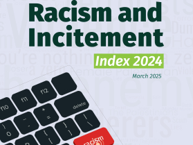 Racism and Incitement Index 2024: Over 12 Million Violent Posts Against Palestinians on Digital Platforms