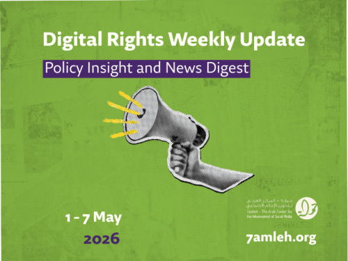 Digital Rights Weekly Update: 1 - 7 May 2026