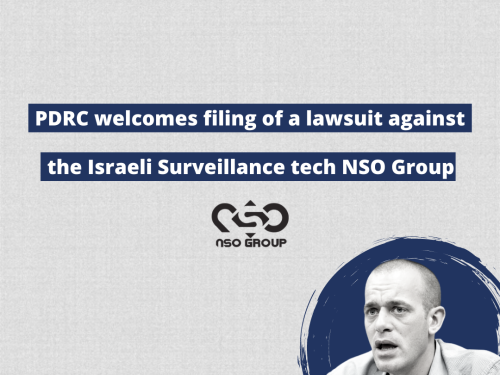 The Palestinian Digital Rights Coalition (PDRC) welcomes filing of a lawsuit against the Israeli Surveillance tech NSO Group