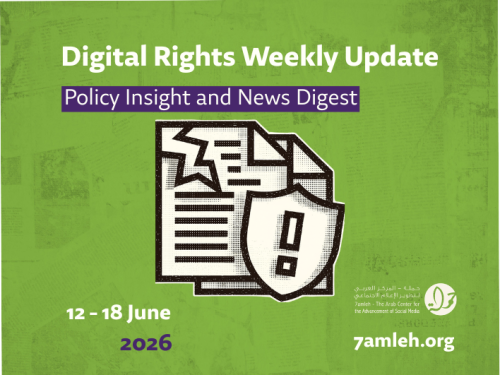 Digital Rights Weekly Update: 12 - 18 June 2026