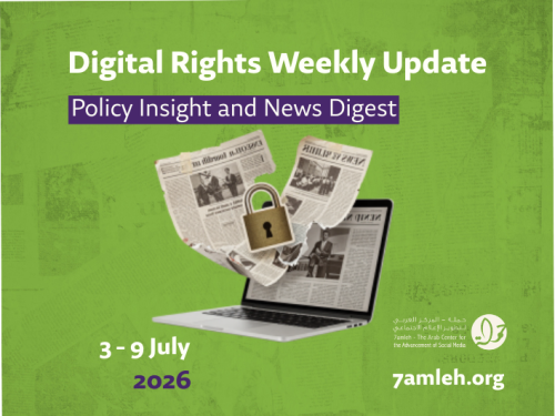 Digital Rights Weekly Update: 3 - 9 July 2026
