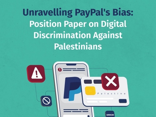 7amleh Issues a Position Paper on PayPal Discrimination Against Palestinians in the Digital Economy