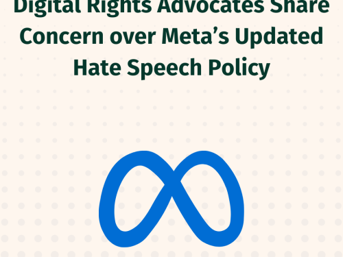 Digital Rights Advocates Share Concern over Meta’s Updated Hate Speech Policy